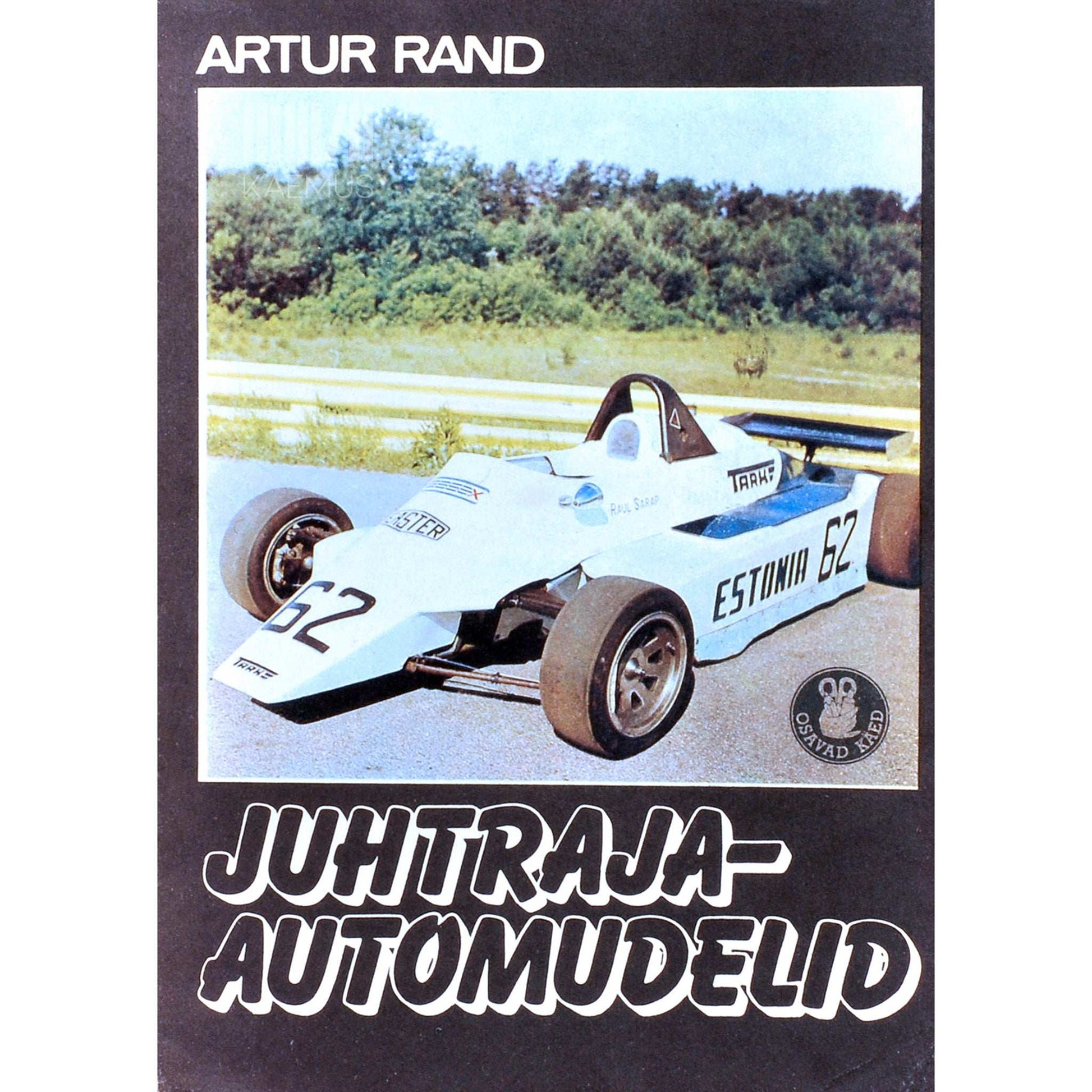 Artur Rand - Juhtraja-automudelid. Noortele automudelihuvilistele