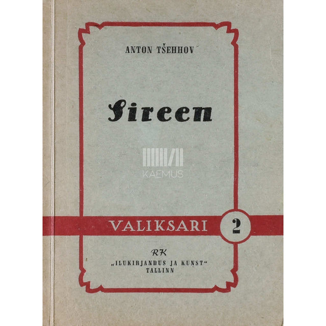 Anton Tšehhov - Sireen