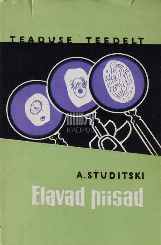 Elavad piisad. Bioloogilistest rakkudest - Kaemus