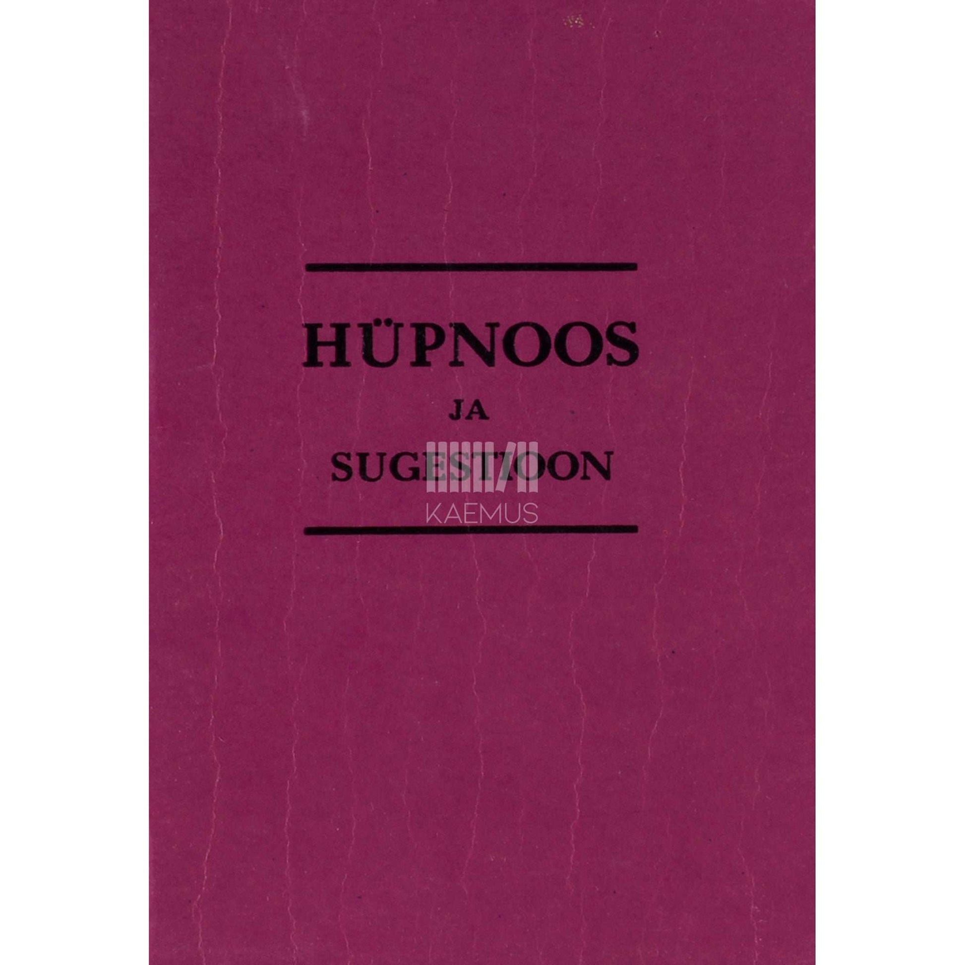 Arthur Kronfeld - Hüpnoos ja sugestioon