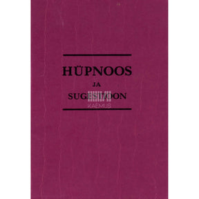 Arthur Kronfeld Hüpnoos ja sugestioon