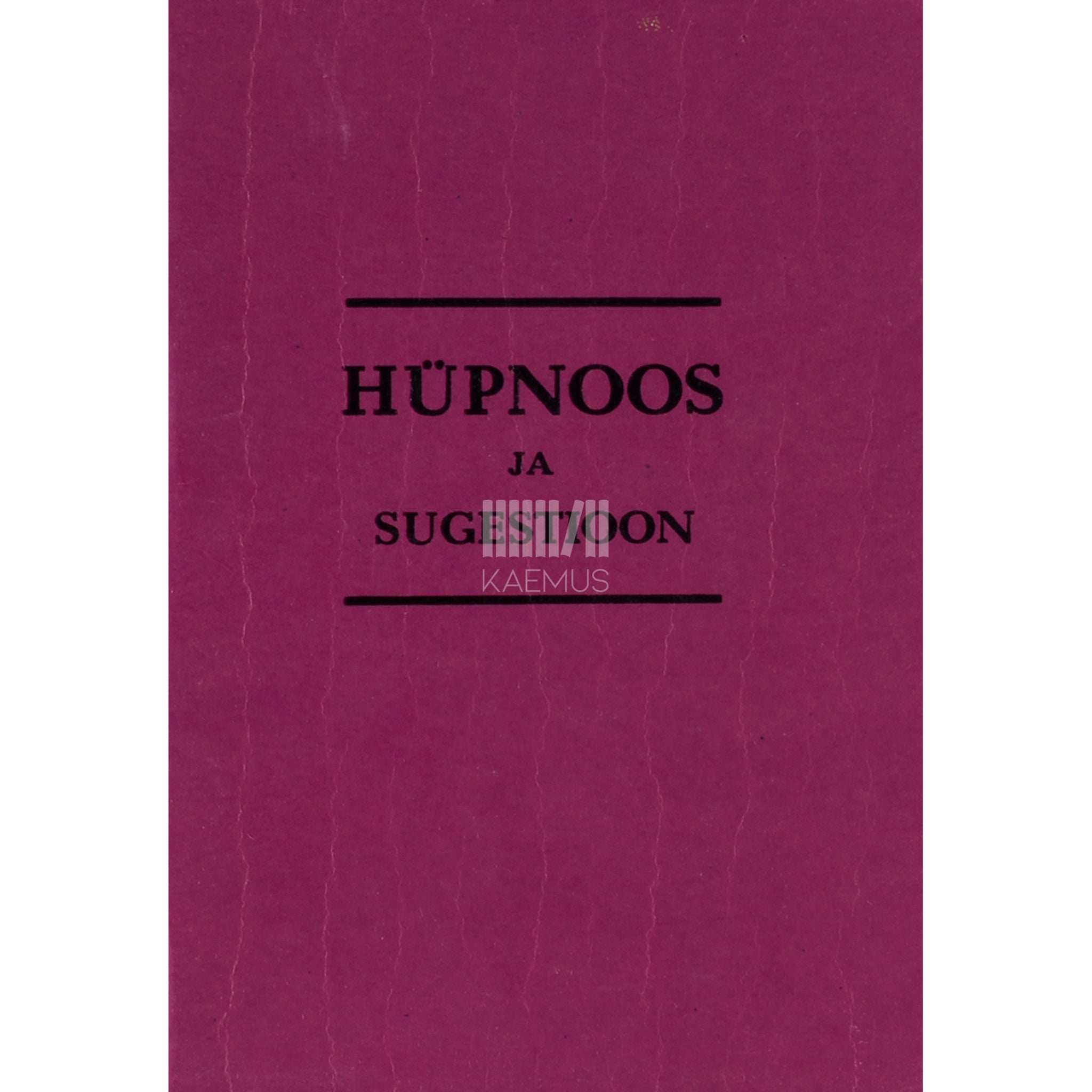 Arthur Kronfeld Hüpnoos ja sugestioon