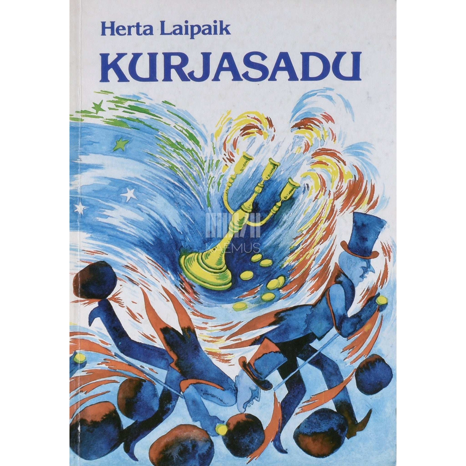 Herta Laipaik - Kurjasadu. Kunstmuistendid. Keskmisele koolieale