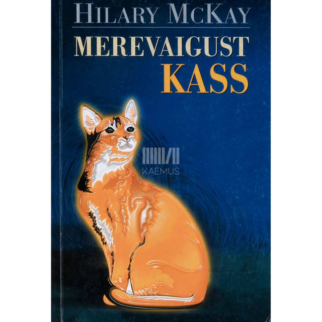 Hilary McKay - Merevaigust kass