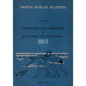 Roman Nõvandi Ujumisvõistluste läbiviimine ja kohtunike töö metoodika