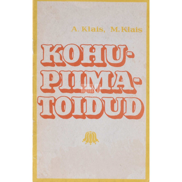 Armin Klais, Monika Klais - Kohupiimatoidud