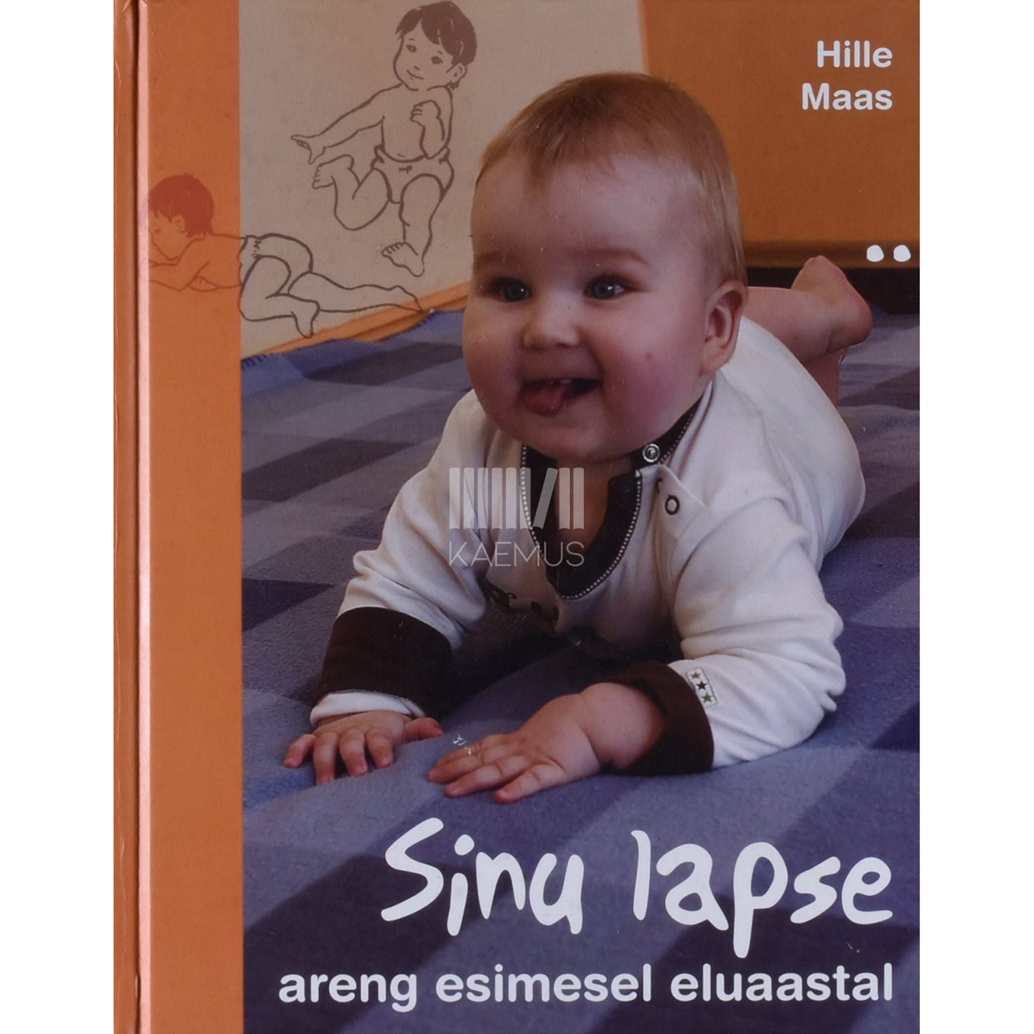 Hille Maas Sinu lapse areng esimesel eluaastal