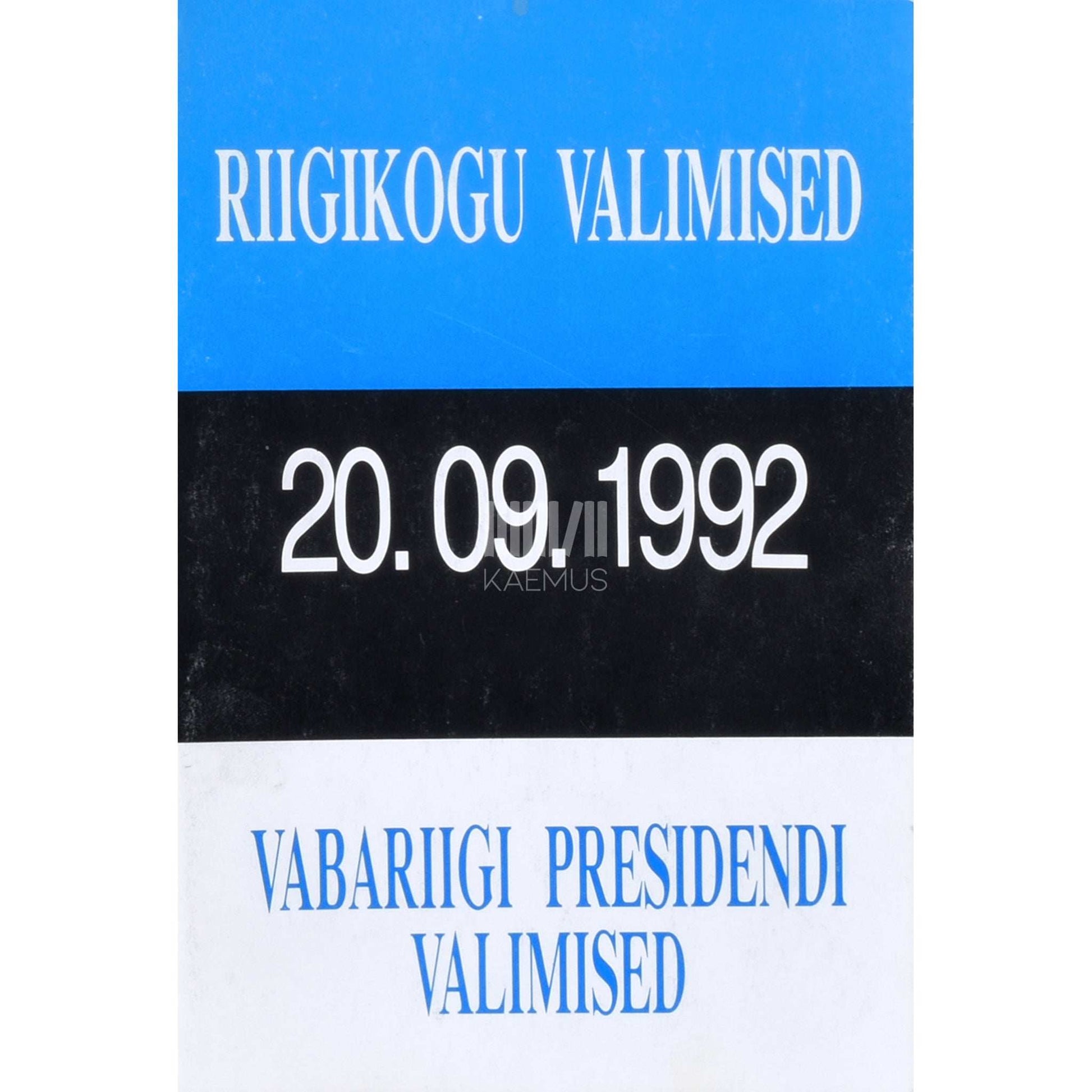 … - Vabariigi presidendi ja riigikogu valimised 1992