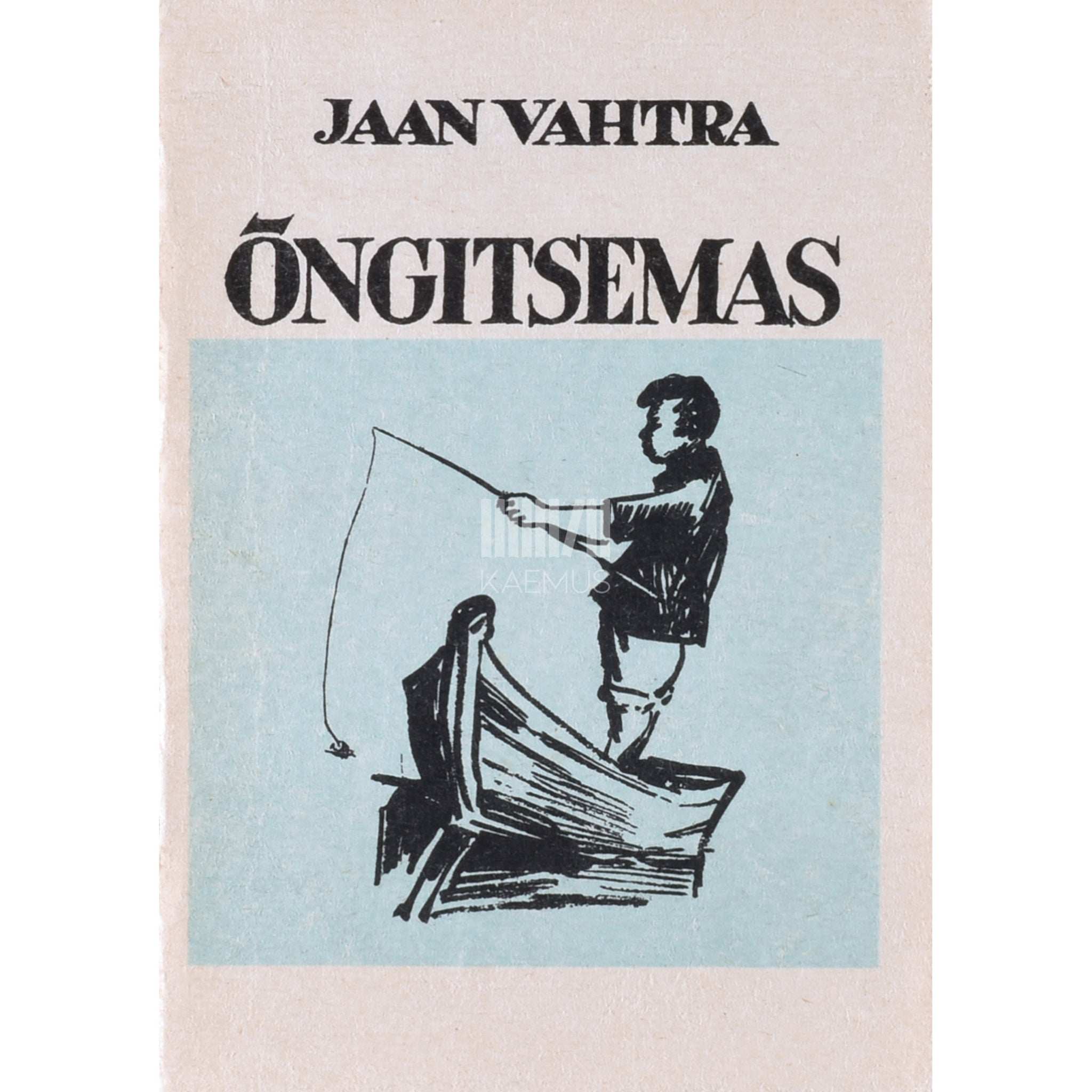 Jaan Vahtra Õngitsemas