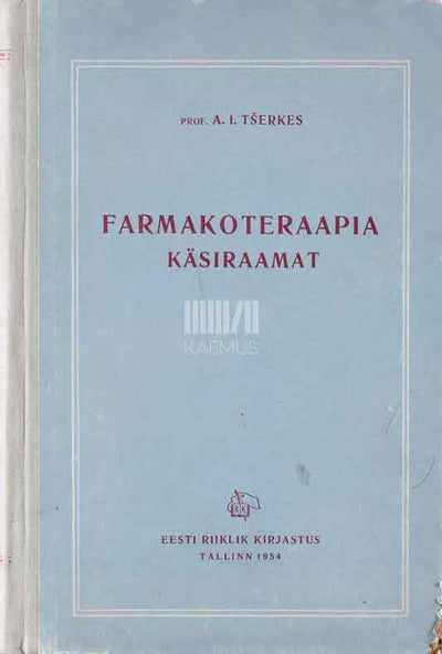 Farmakoteraapia käsiraamat - Kaemus