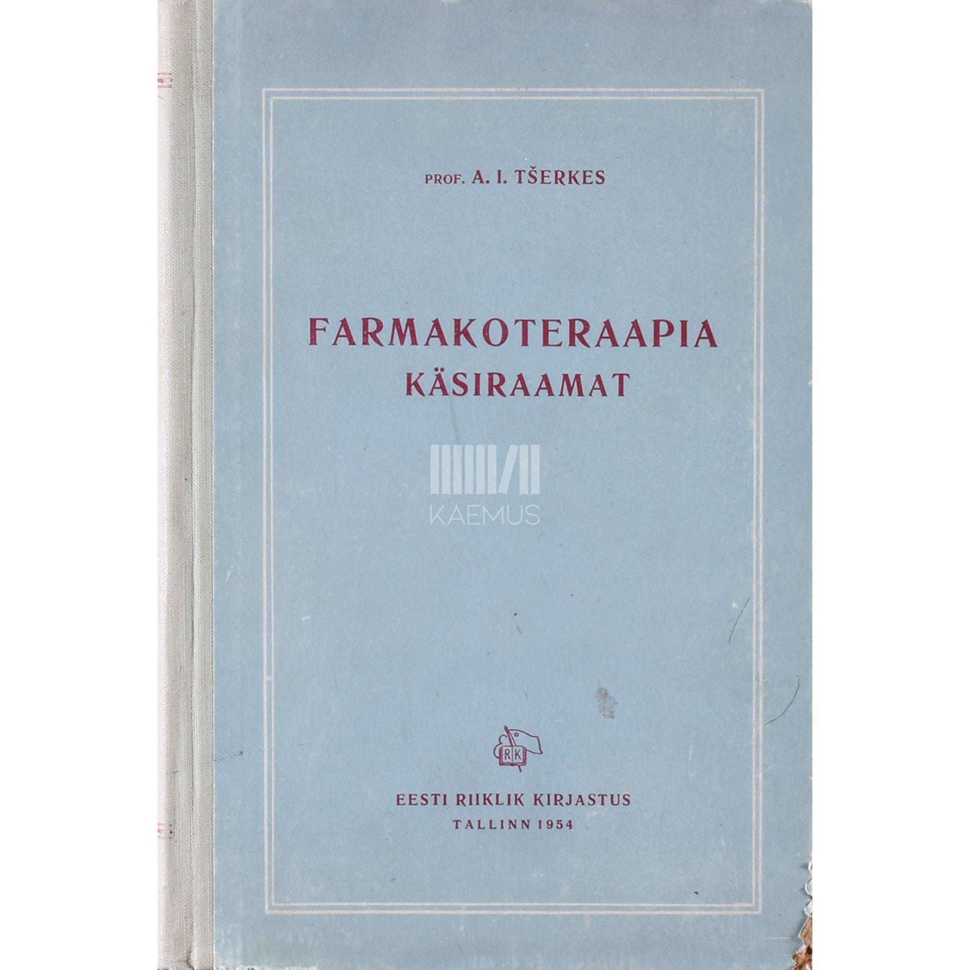 Aleksandr Tšerkes - Farmakoteraapia käsiraamat