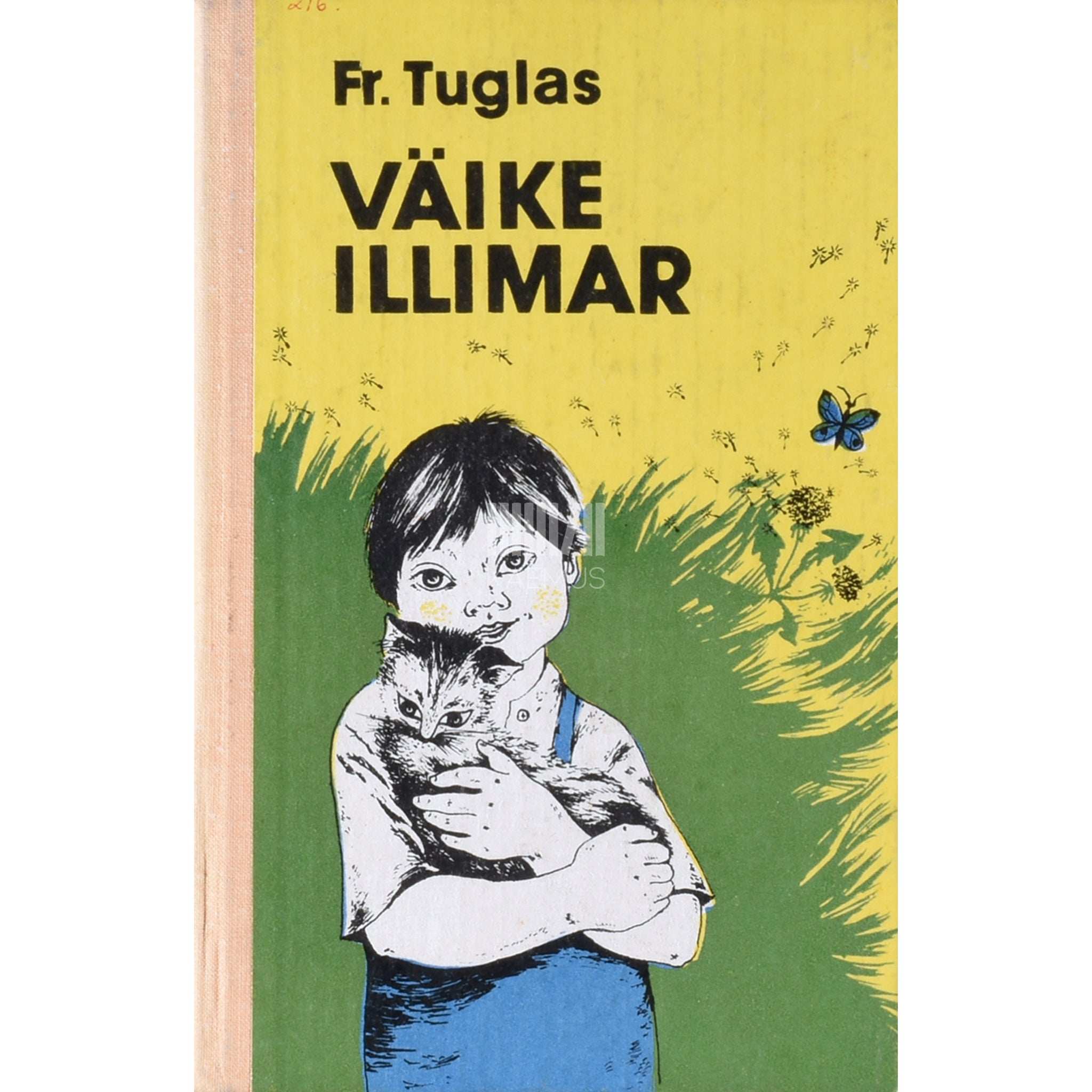 Friedebert Tuglas Väike Illimar. Ühe lapsepõlve lugu