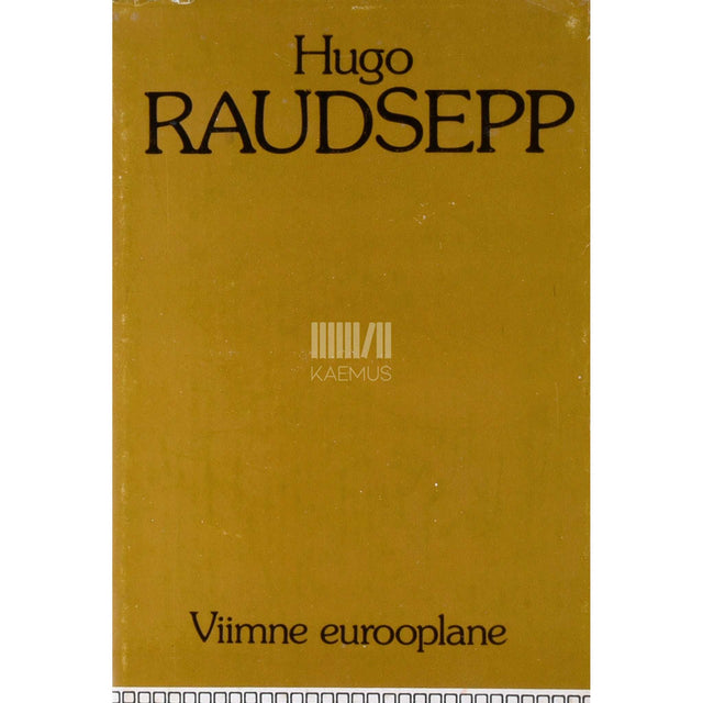 Hugo Raudsepp - Viimne eurooplane