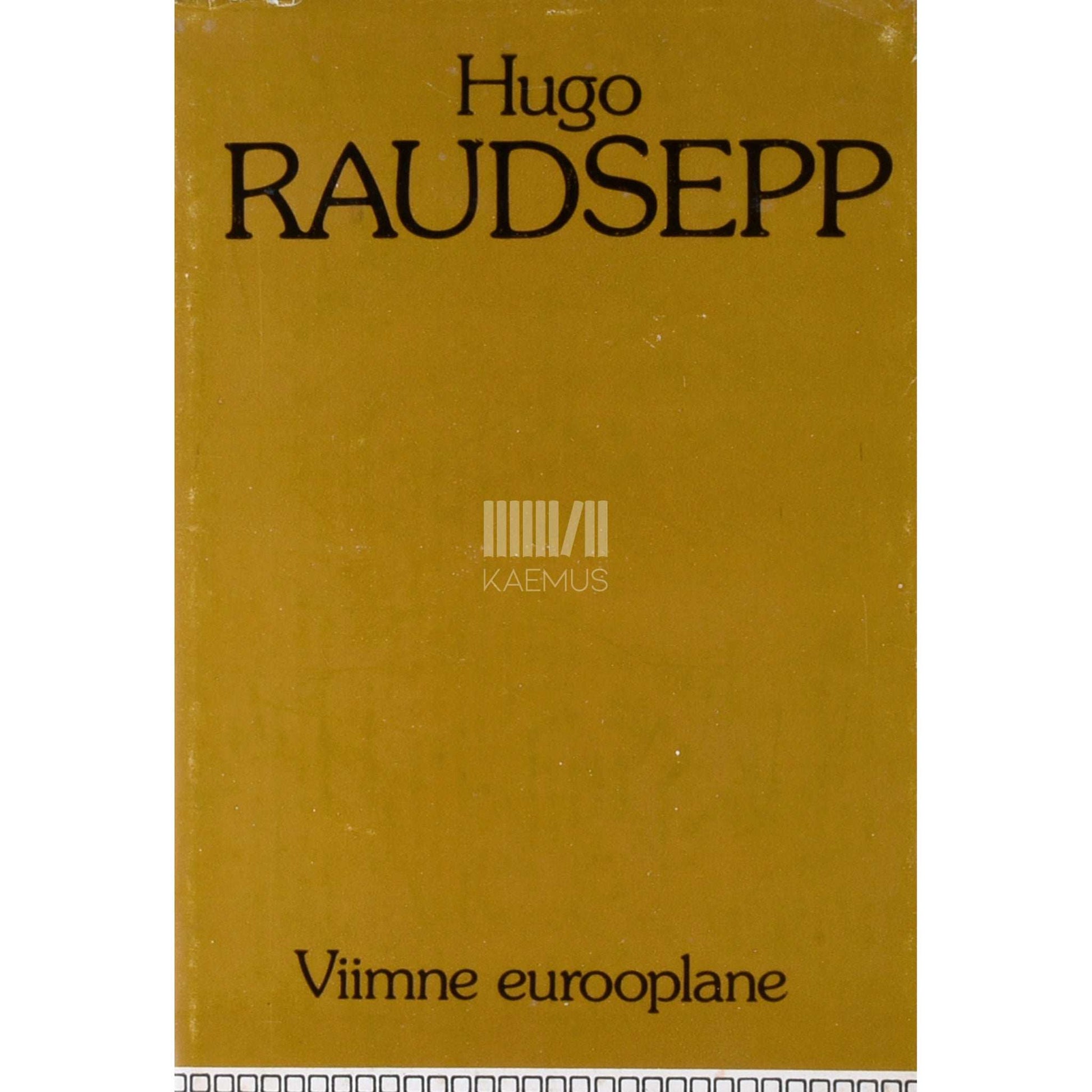 Hugo Raudsepp - Viimne eurooplane