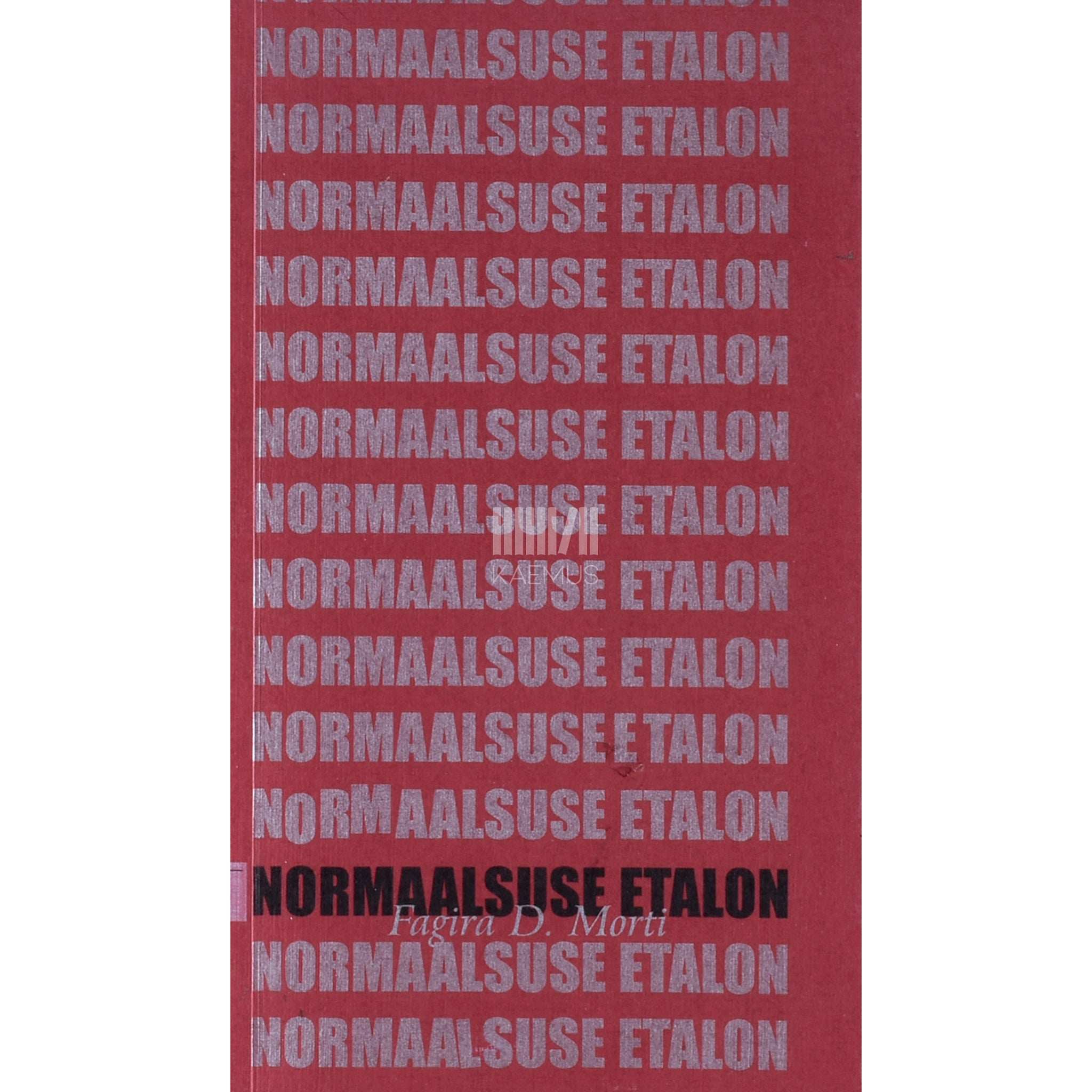 Fagira D. Morti Normaalsuse etalon