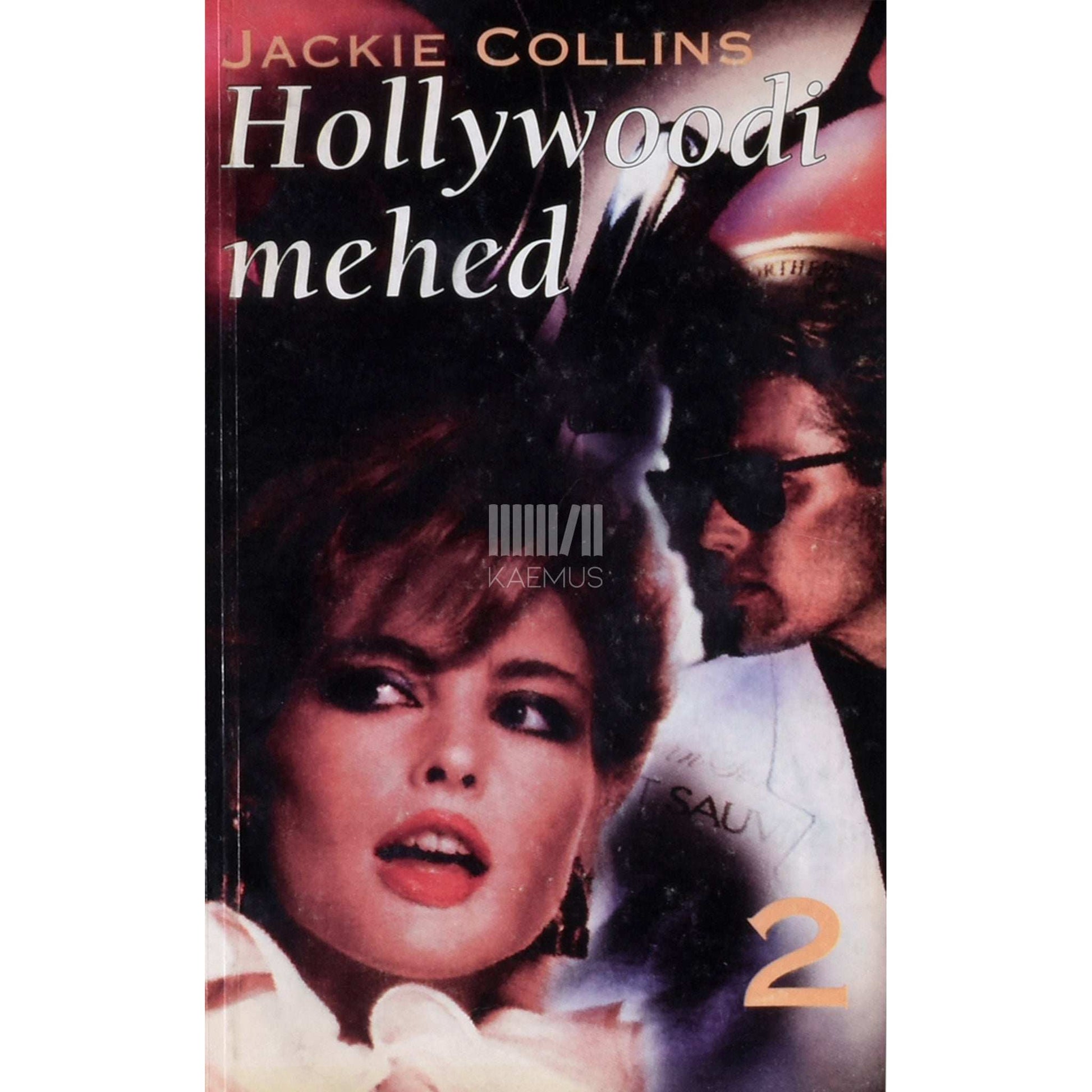 Jackie Collins - Hollywoodi mehed 2. osa