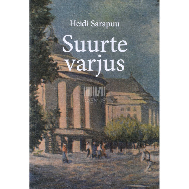 Heidi Sarapuu - Suurte varjus
