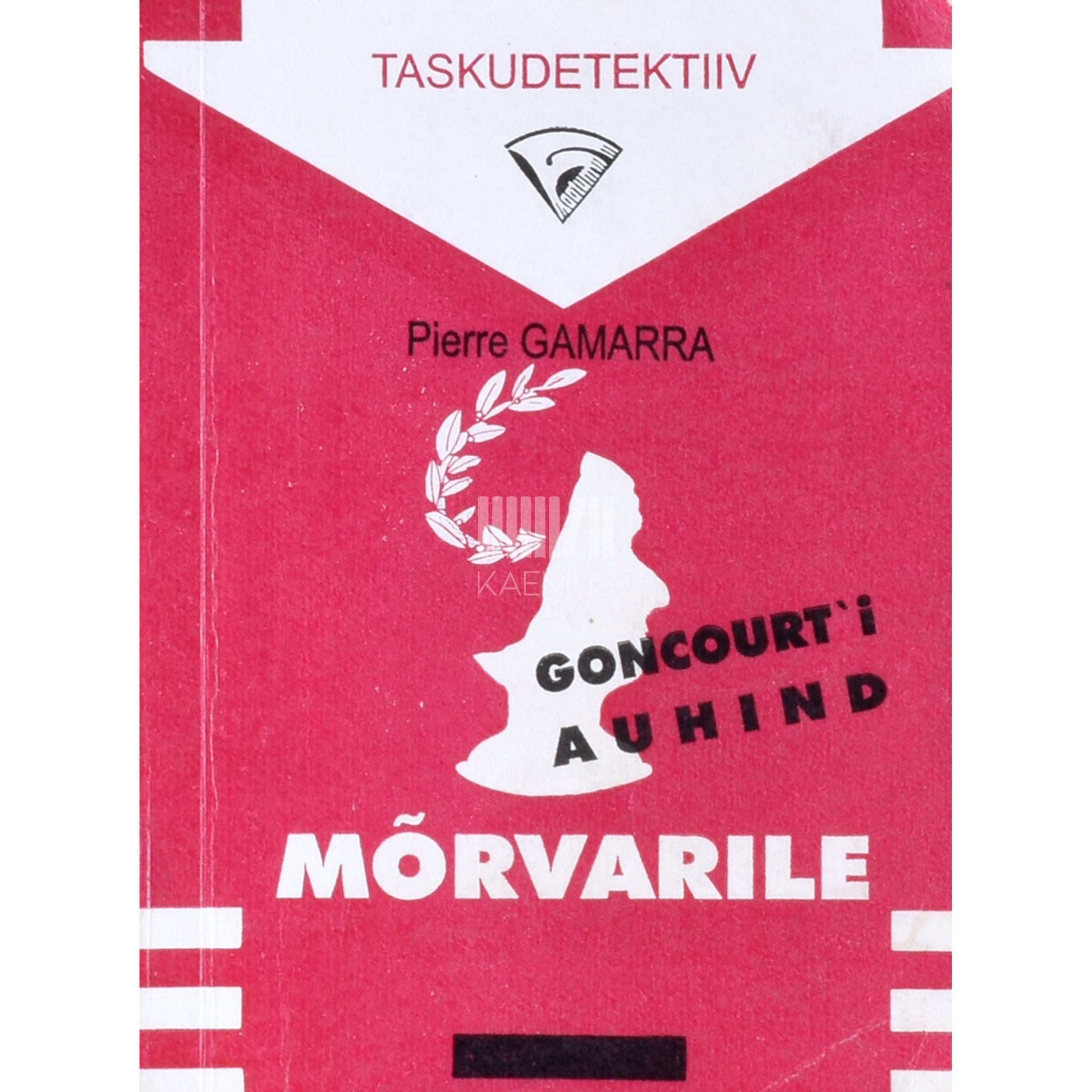 Pierre Gamarra - Goncourt'i auhind mõrvarile