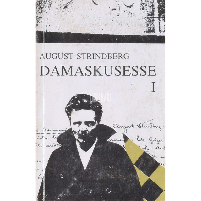 August Strindberg - Damaskusesse 1. osa
