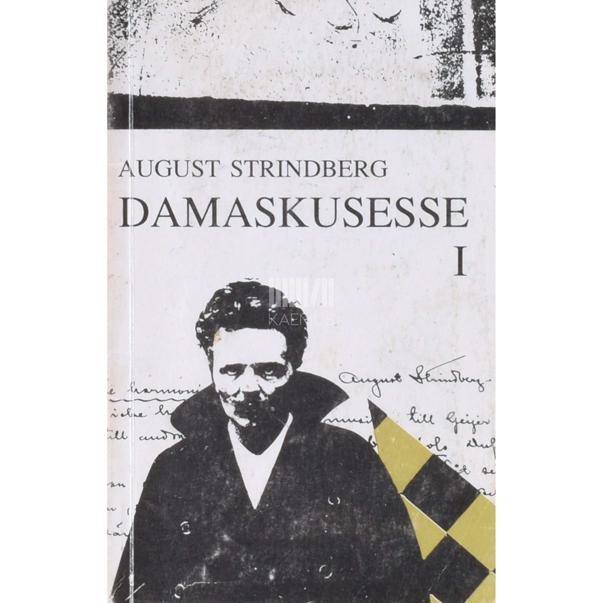 August Strindberg Damaskusesse 1. osa