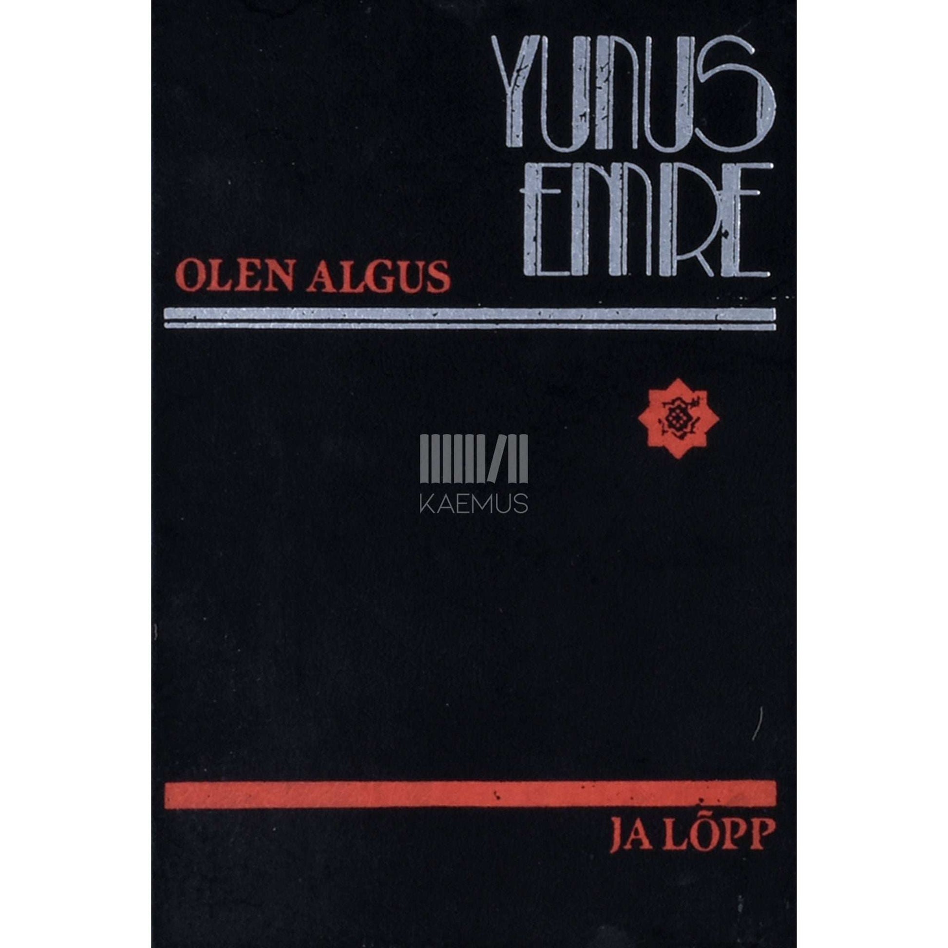 Emre Yunus - Olen algus ja lõpp