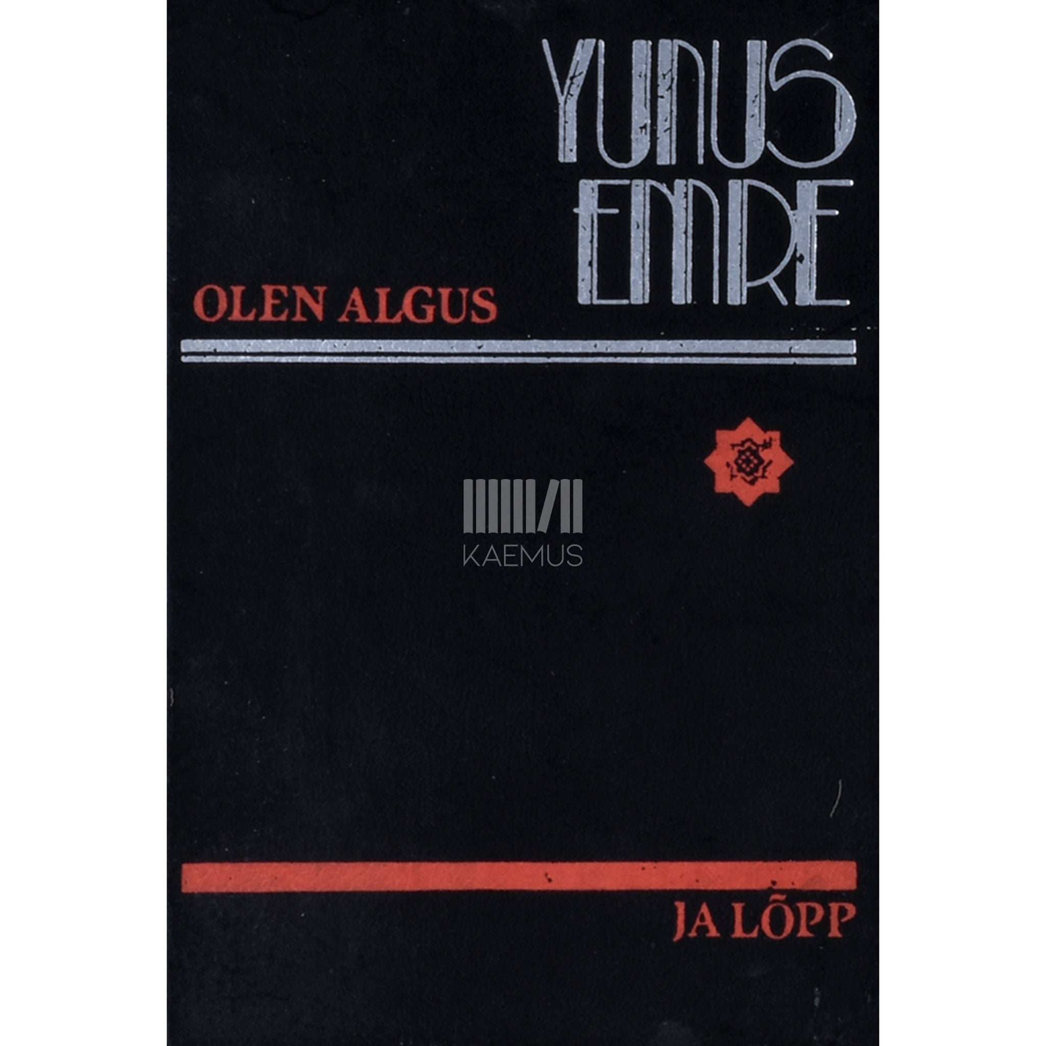 Emre Yunus Olen algus ja lõpp