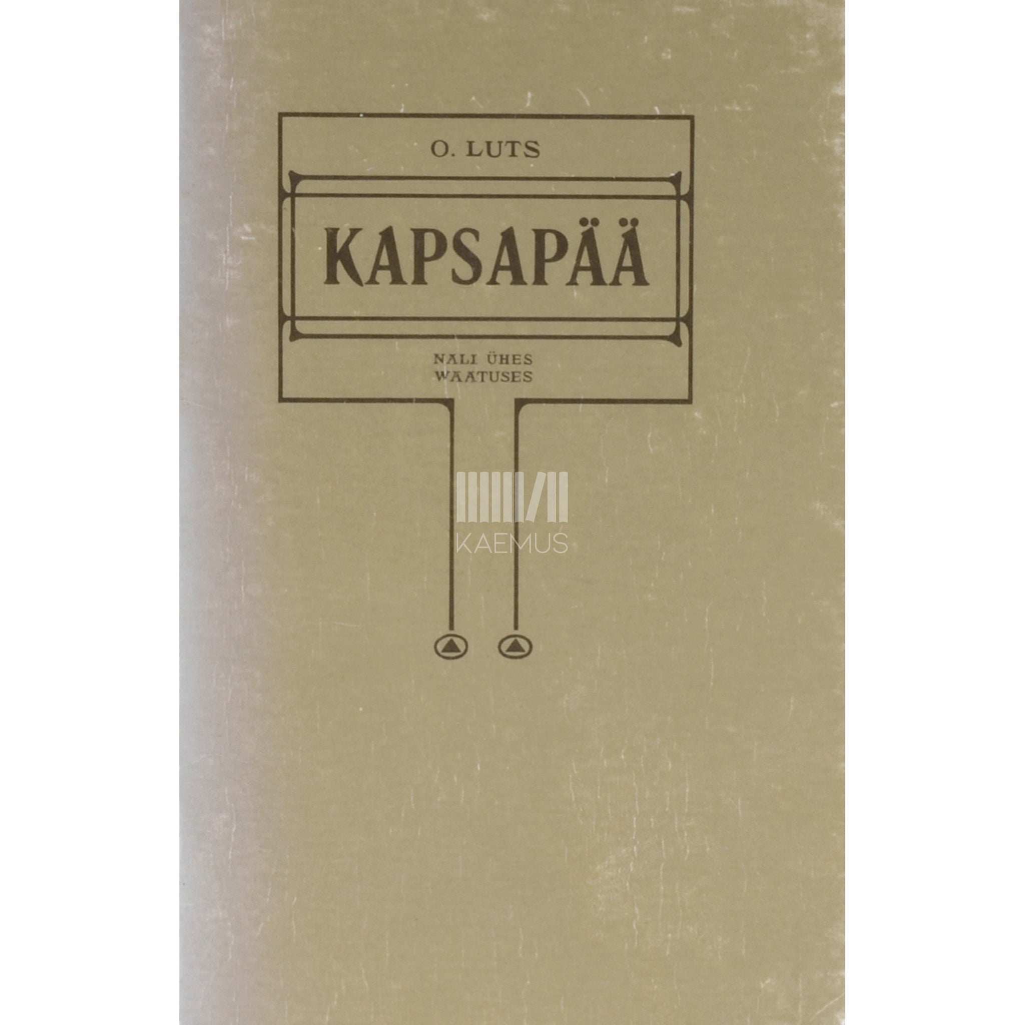 Oskar Luts Kapsapää. Nali ühes vaatuses