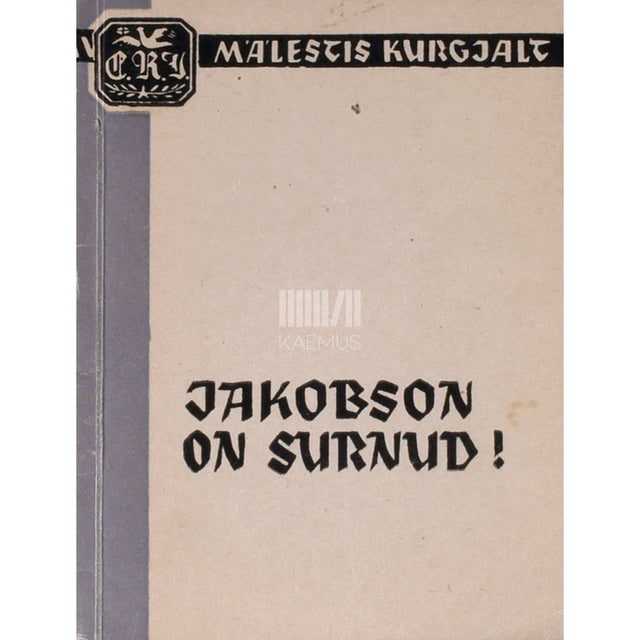 ... - Jakobson on surnud!