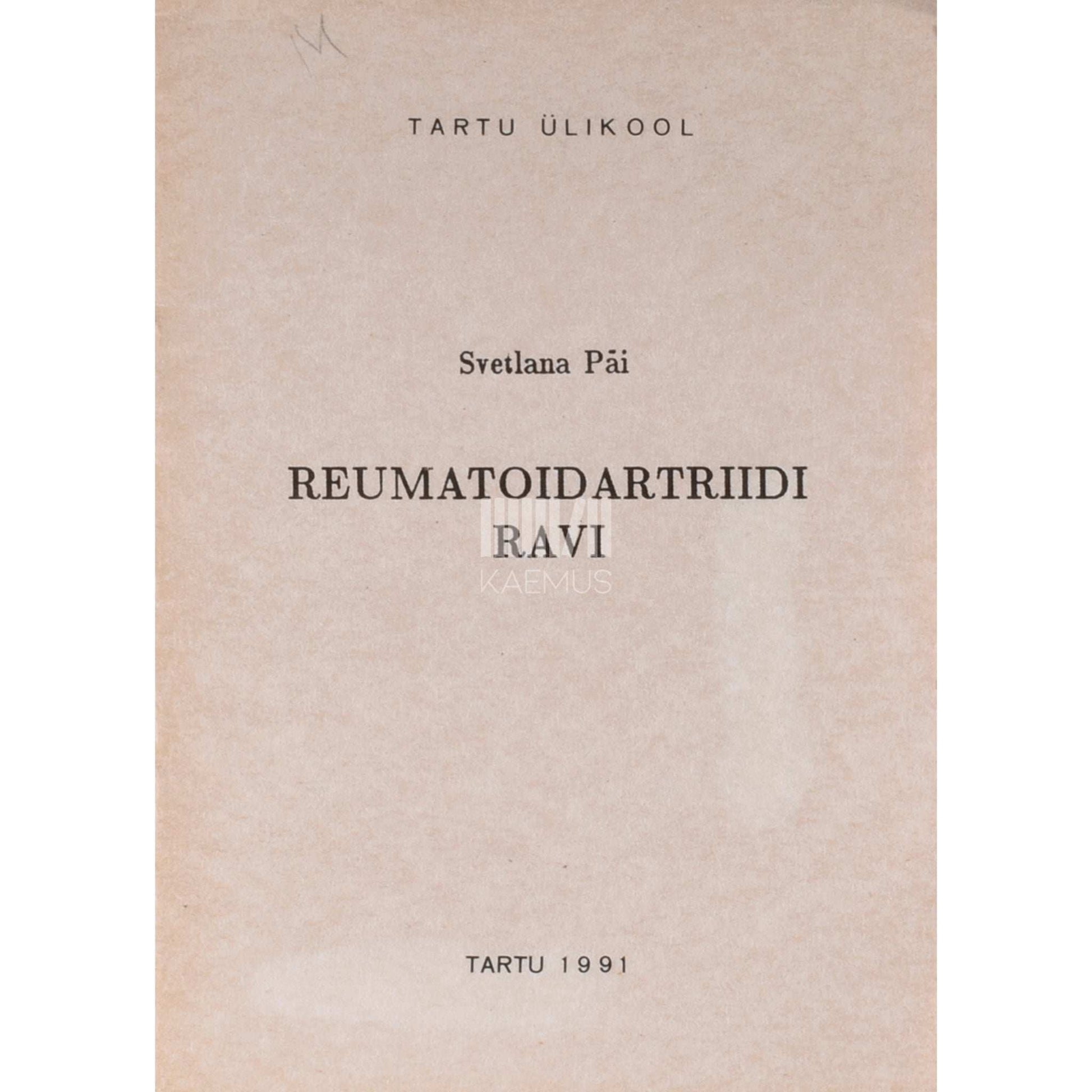 Svetlana Päi - Reumatoidartriidi ravi