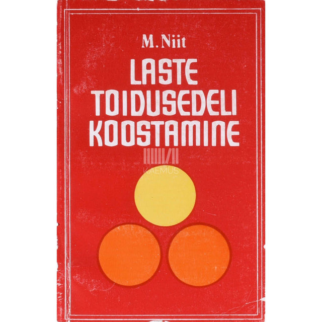 Malle Niit - Laste toidusedeli koostamine