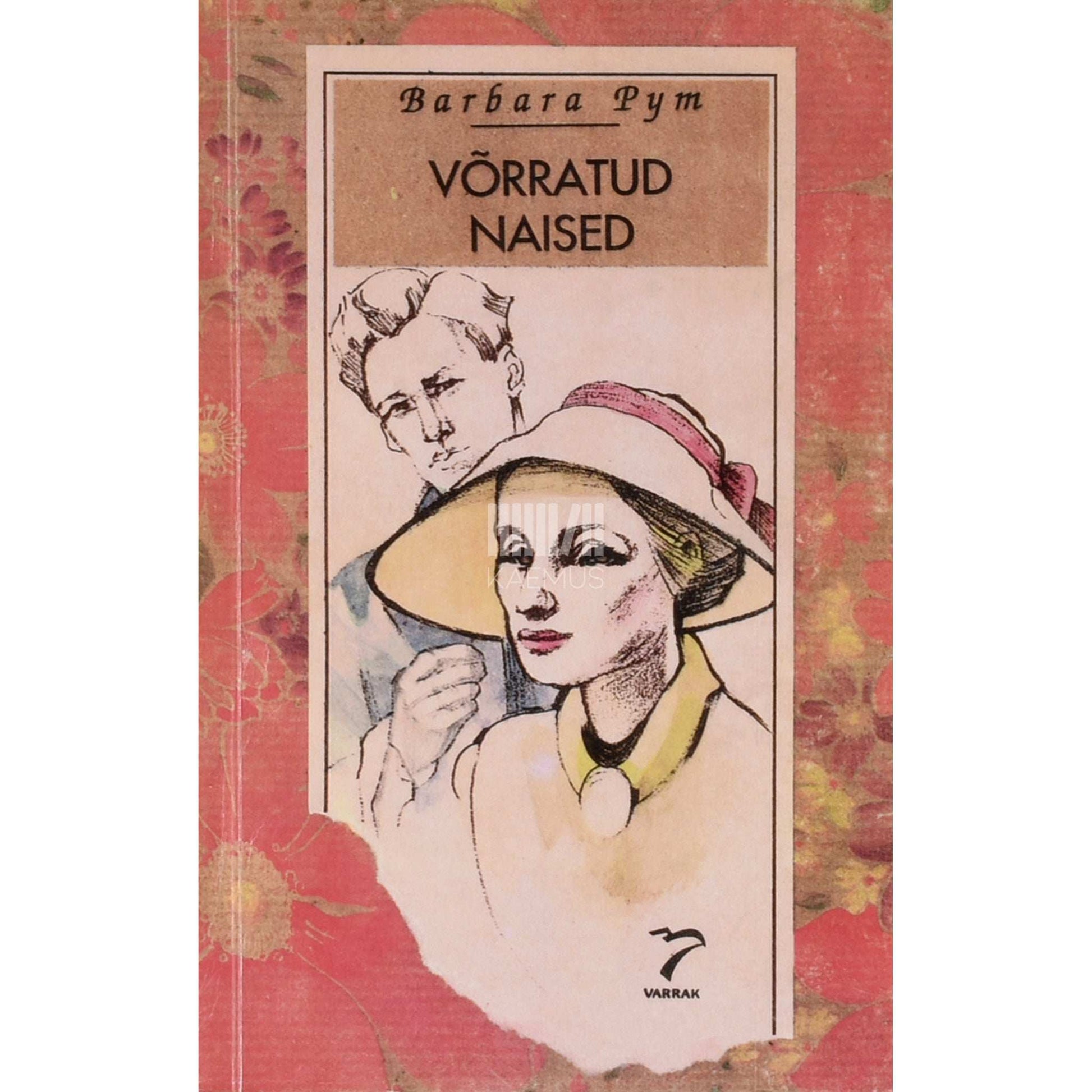 Barbara Pym - Võrratud naised