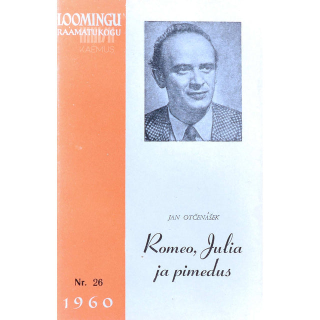 Jan Otčenašek - Romeo, Julia ja pimedus