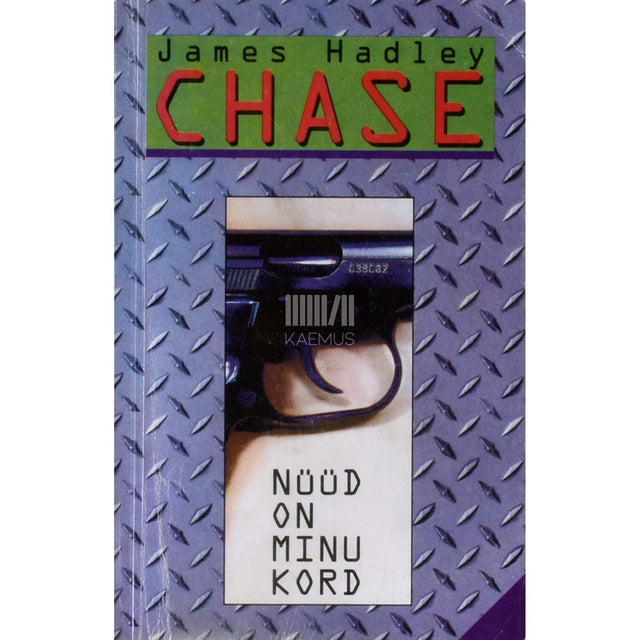 James Hadley Chase - Nüüd on minu kord