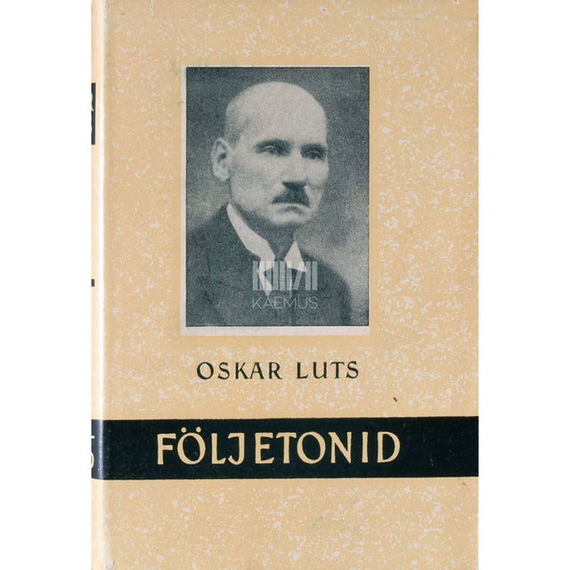 Oskar Luts - Följetonid