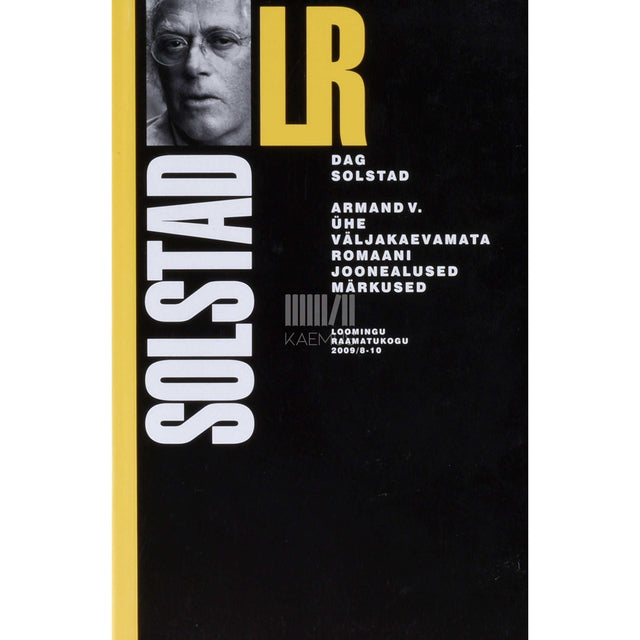 Dag Solstad - Armand V.. Ühe väljakaevamata romaani joonealused märkused