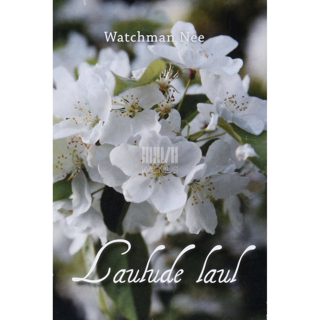 Watchman Nee - Laulude laul