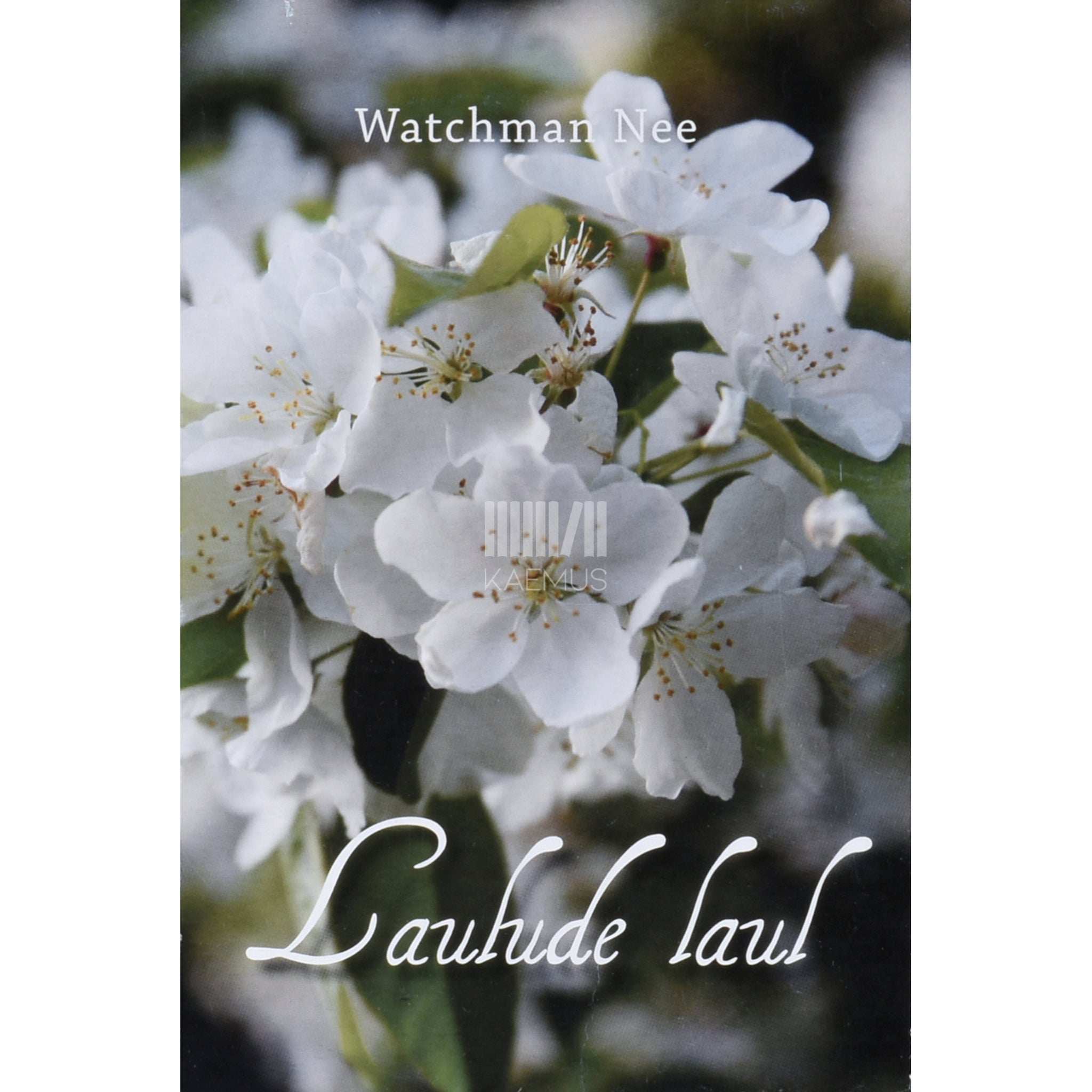 Watchman Nee Laulude laul