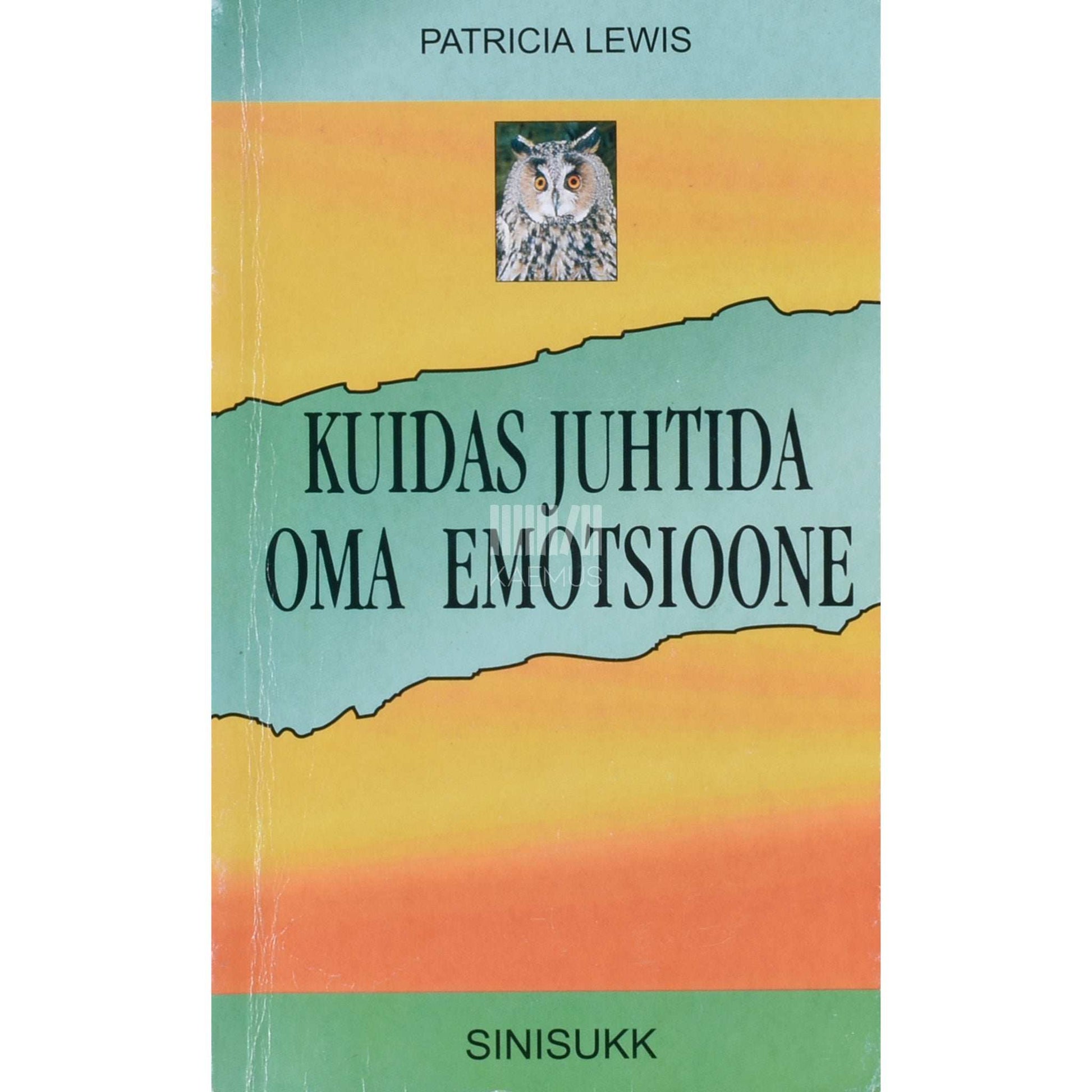Patricia Lewis - Kuidas juhtida oma emotsioone