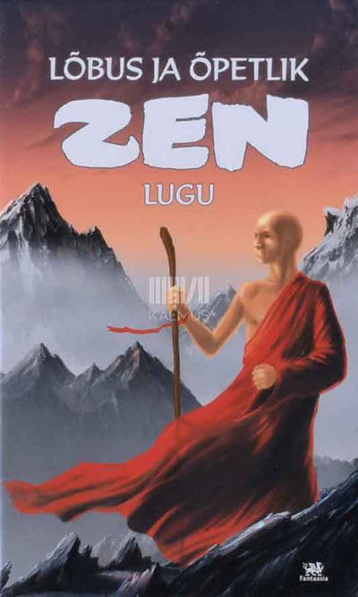 Lõbus ja õpetlik zen-lugu - Kaemus