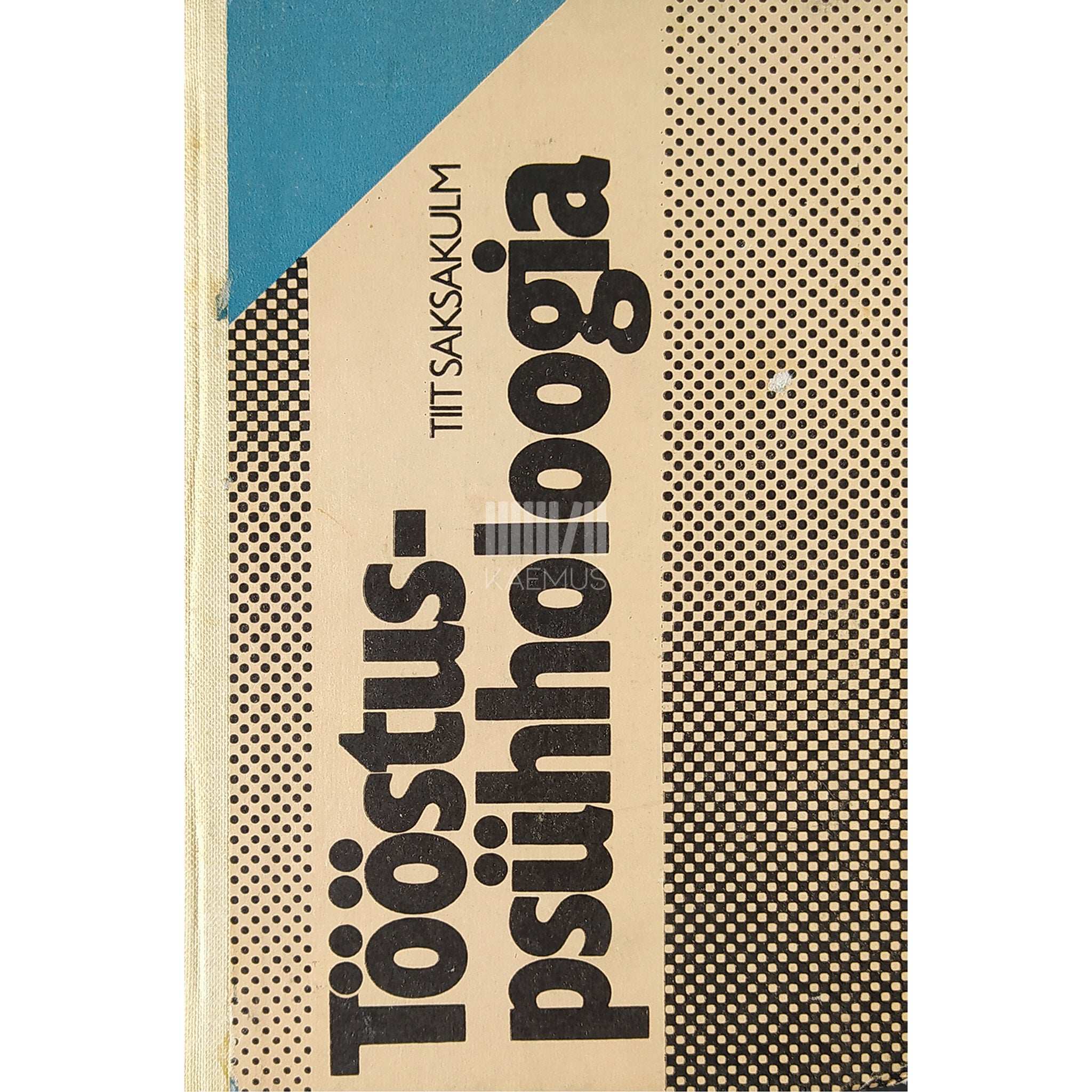 Tiit Saksakulm Tööstuspsühholoogia