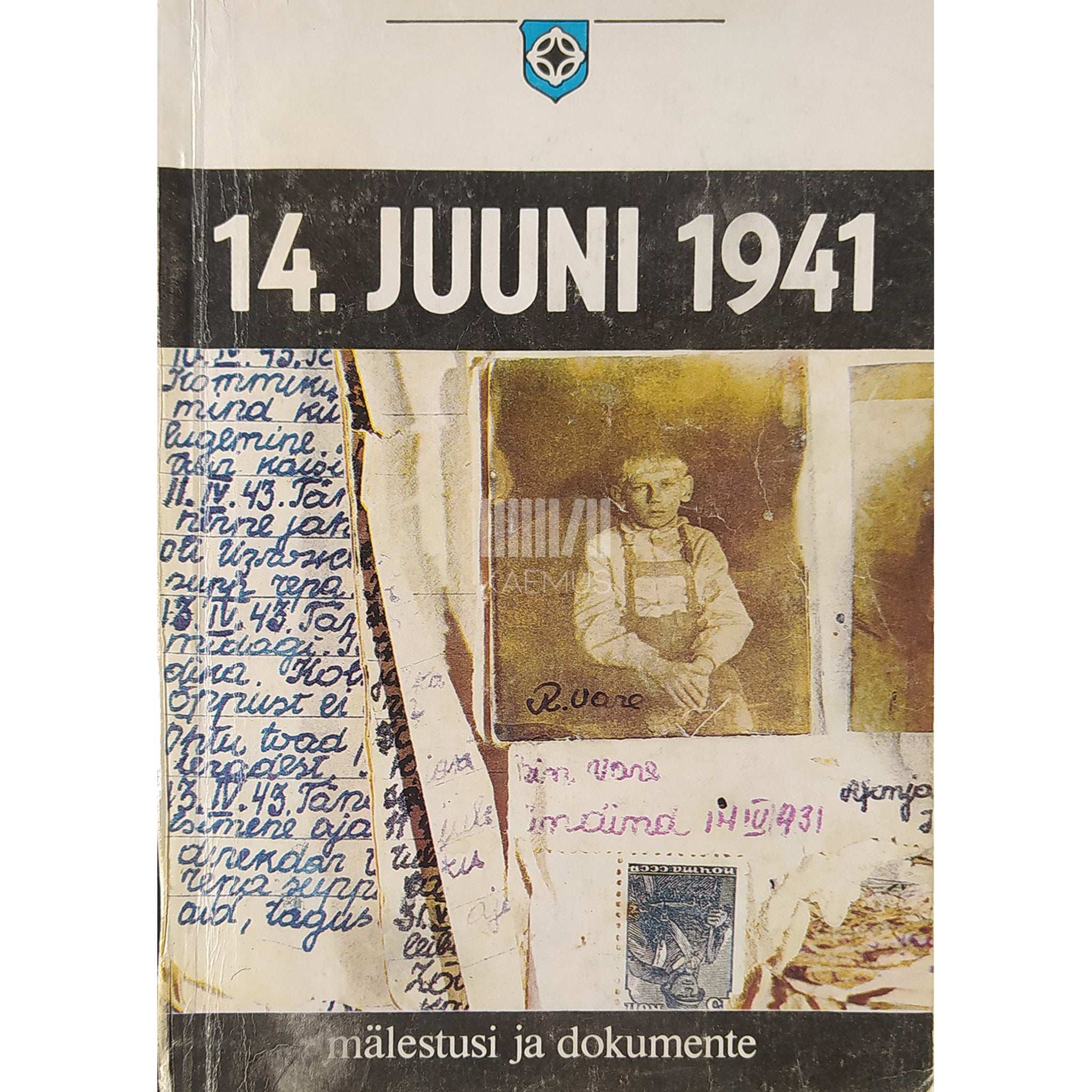… 14. juuni 1941 a.. Mälestusi ja dokumente