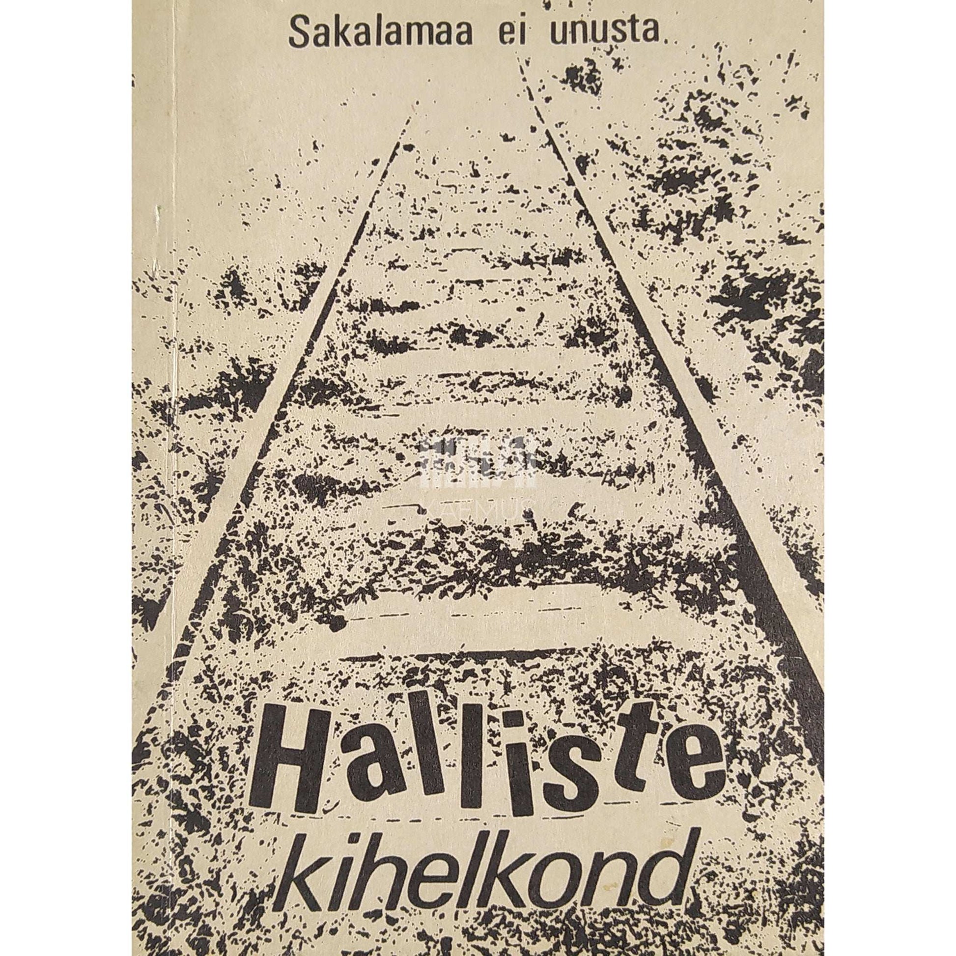 … - Halliste kihelkond. Inimkaotused ja repressioonid …
