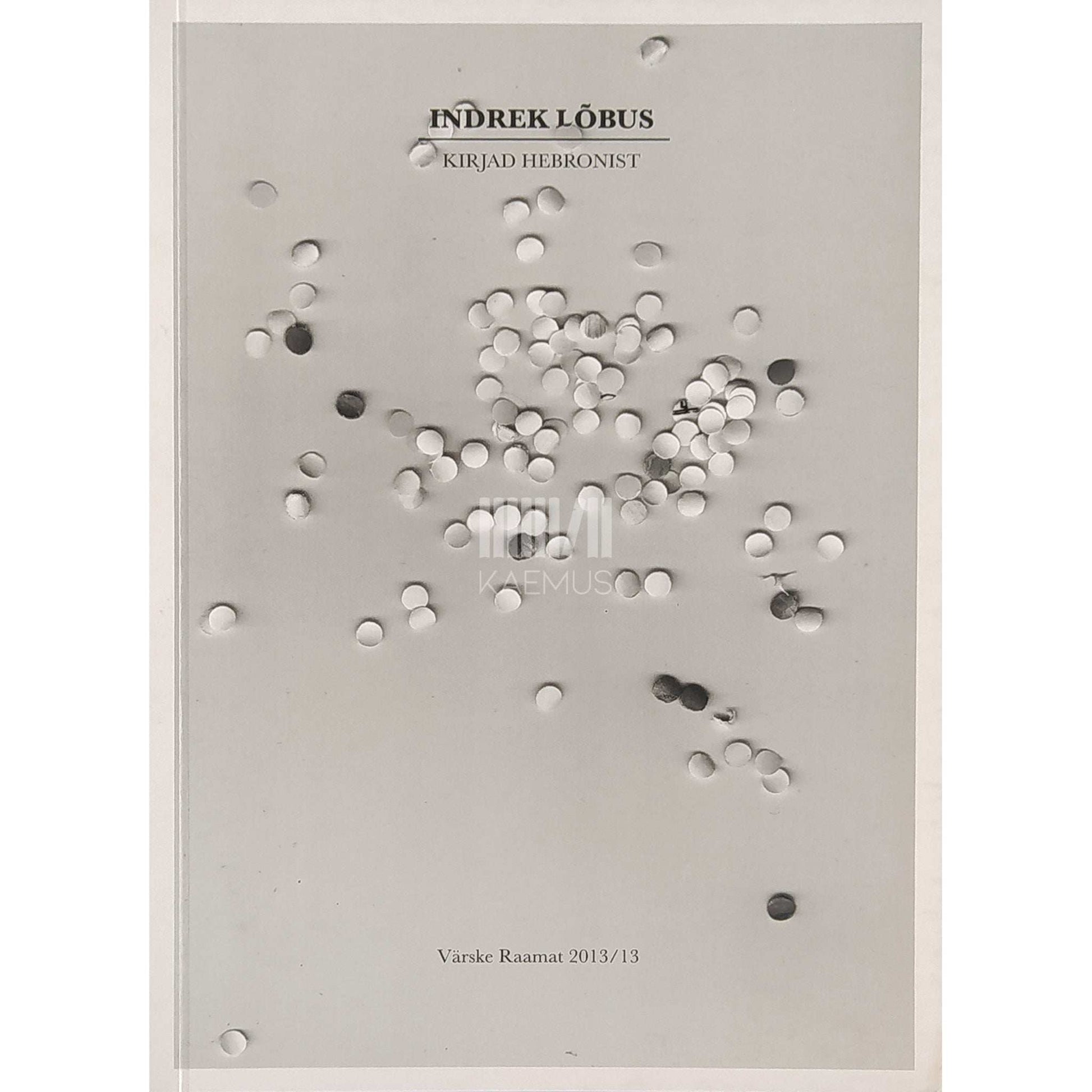 Indrek Lõbus - Kirjad Hebronist