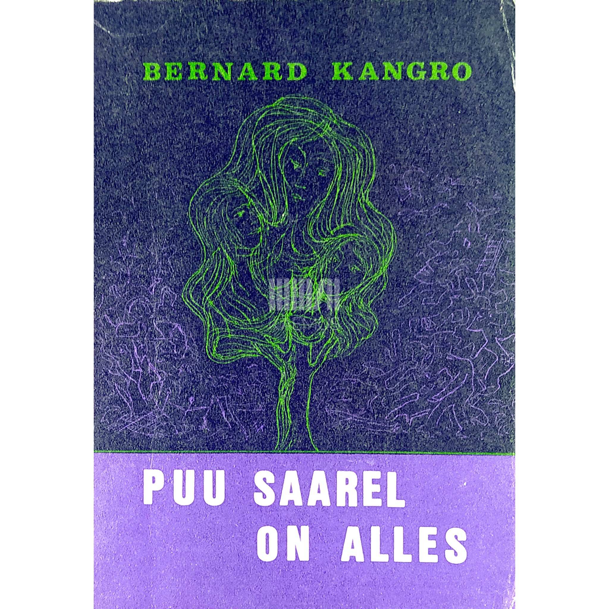 Bernard Kangro Puu saarel on alles