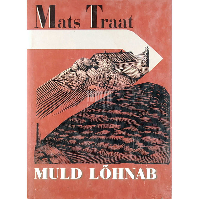 Mats Traat - Muld lõhnab