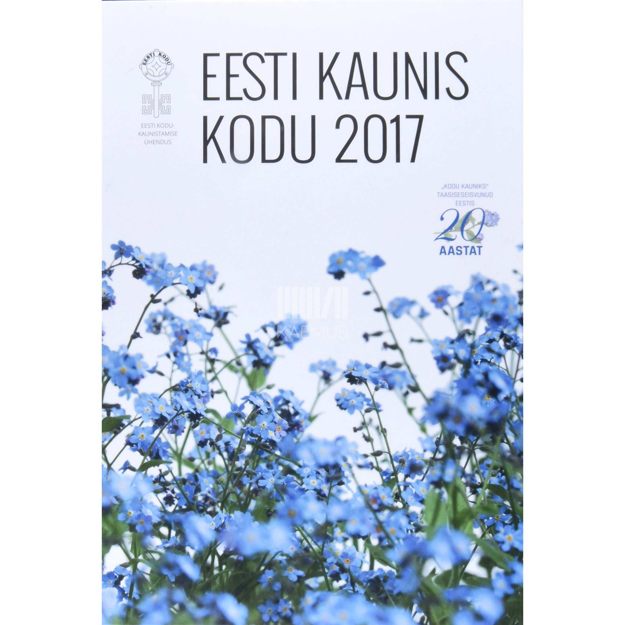… Eesti kaunis kodu 2017