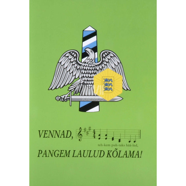 ... - Ohvitseride isamaalise kasvatuse õppuste laulik