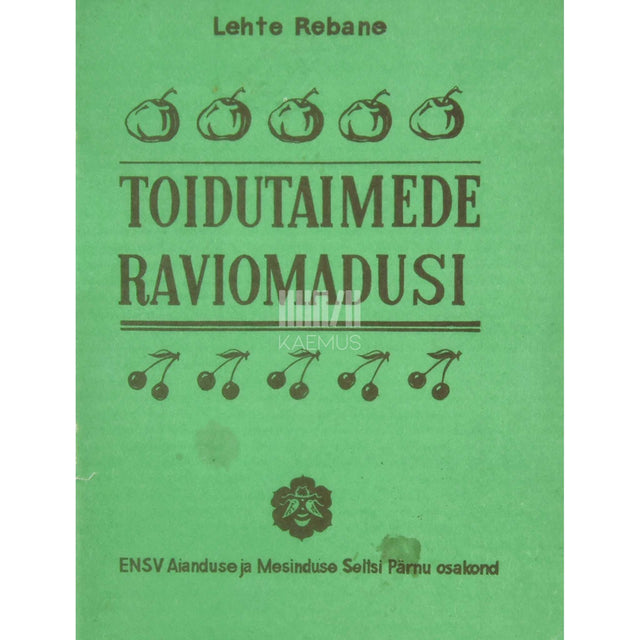 Lehte Rebane - Toidutaimede raviomadusi