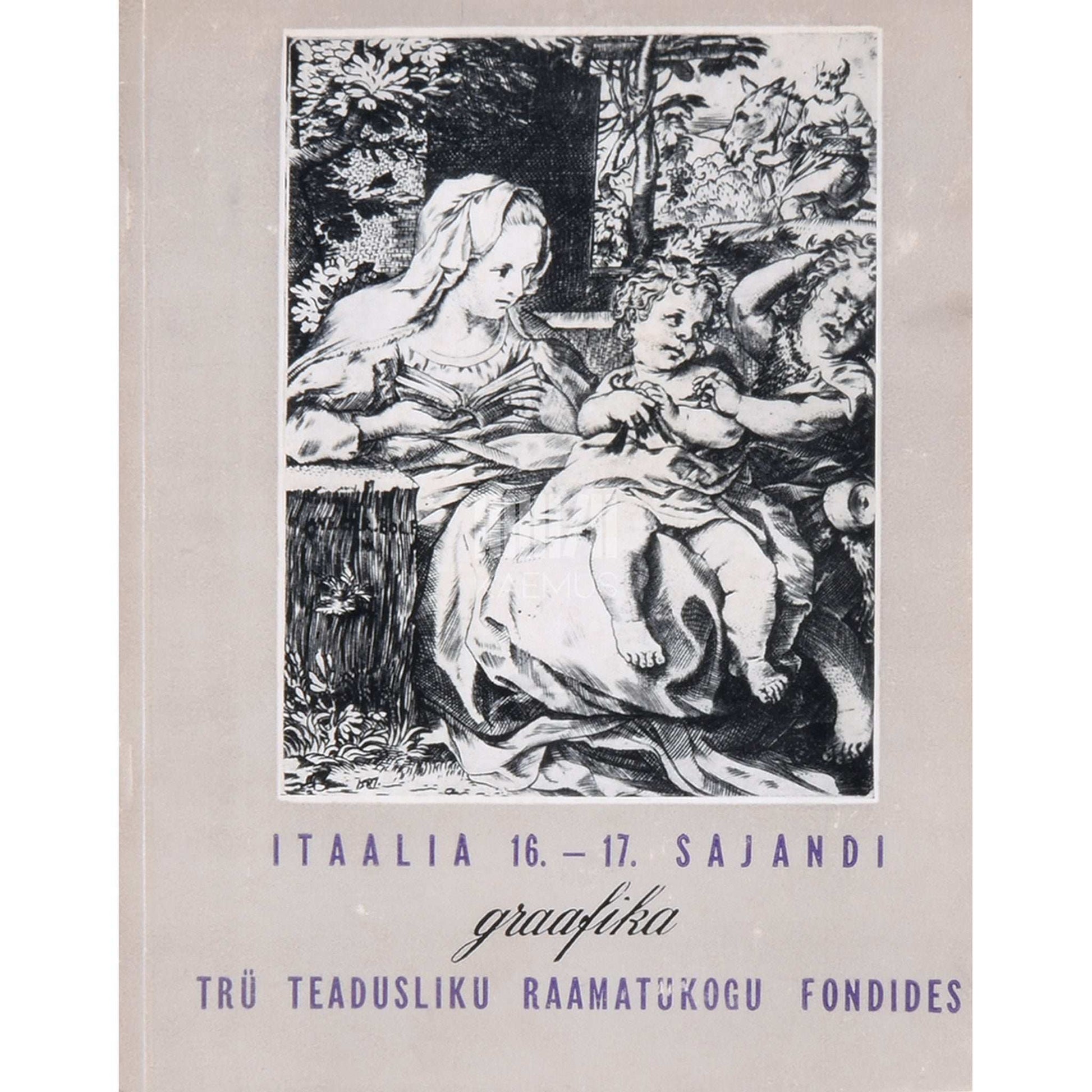 … - Itaalia 16.-17. sajandi graafika TRÜ Teadusliku Raamatukogu fondides