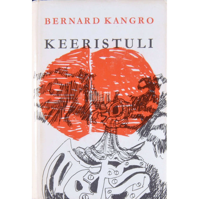 Bernard Kangro - Keeristuli
